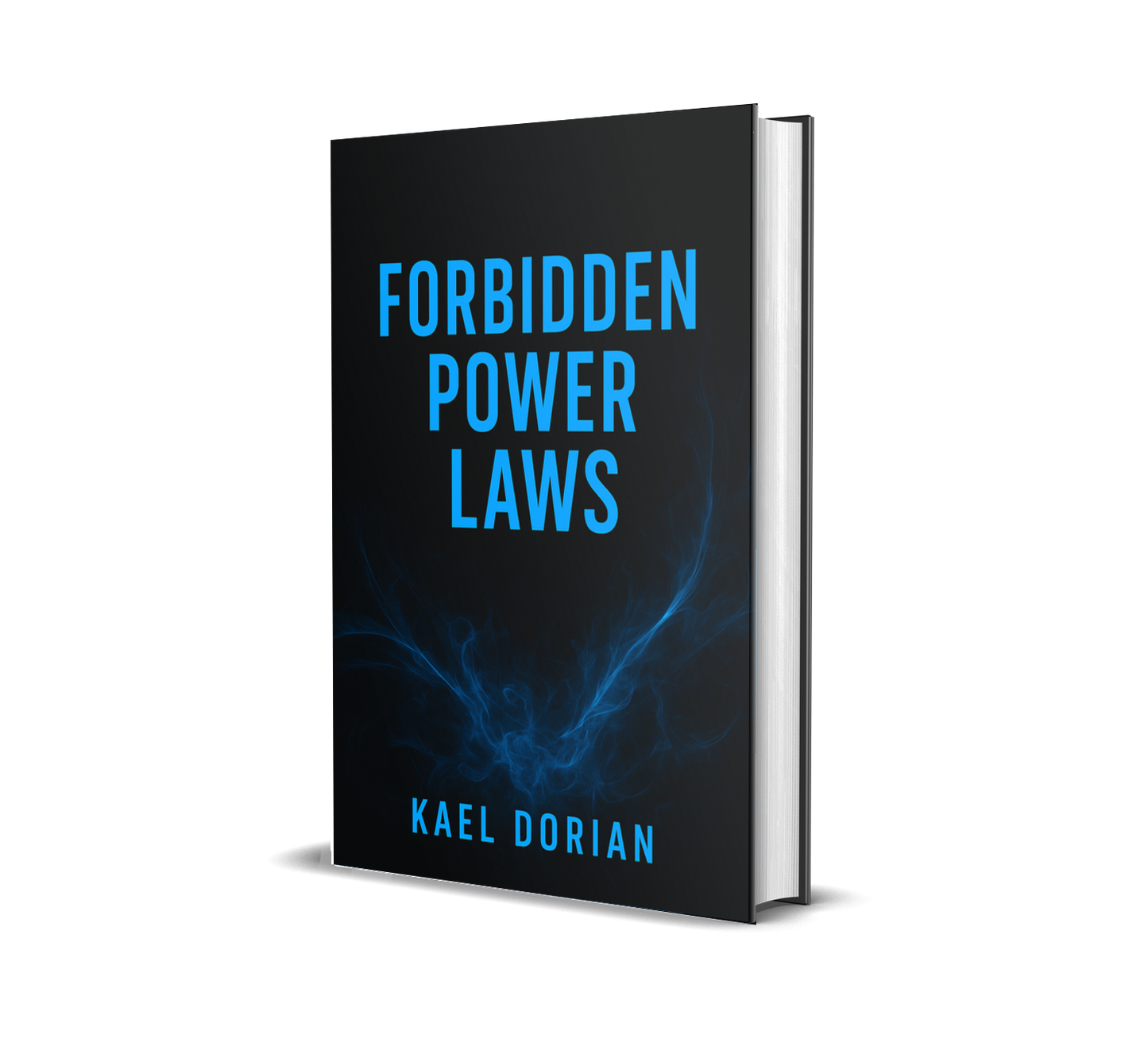 Forbidden Power Laws by Kael Dorian